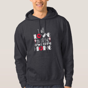 Couple Art I Will Love You Hoodie