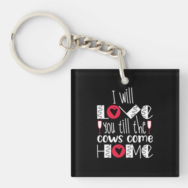 Couple Art I Will Love You Keychain (Front)