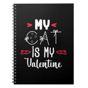 Couple Art My Cat Is My Valentine Notebook