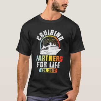 Couple Cruising Partners For Life Est 2012 Marriag T-Shirt