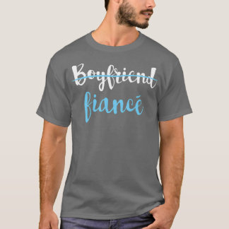 Couple Engagement Just Engaged  Boyfriend Fiance T-Shirt