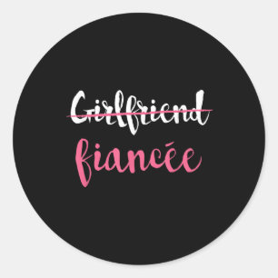 Couple Engagement Just Engaged Girlfriend Fiancee  Classic Round Sticker