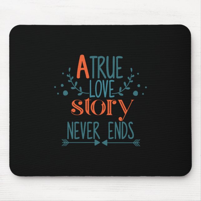 Couple Gift A True Love Story Mouse Pad (Front)