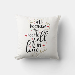 Couple Gift All Because Two People Fell In Love Throw Pillow