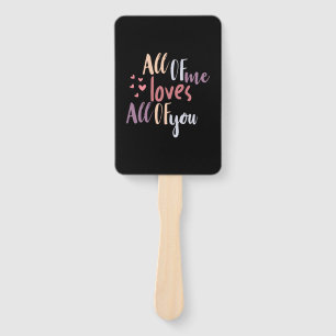 Couple Gift All Of Me Loves All Of You Hand Fan