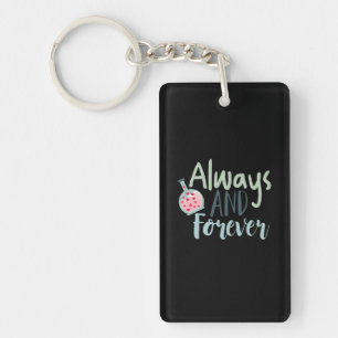 Couple Gift Always And Forever Keychain