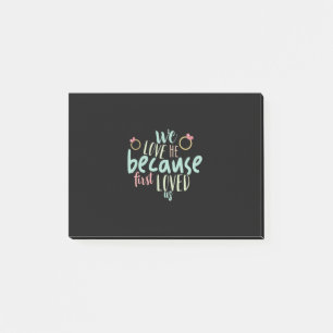 Couple Gift Because First Loved Us Post-it Notes
