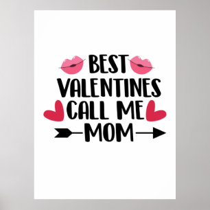 Couple Gift Best Valentines Call Me Mom Poster