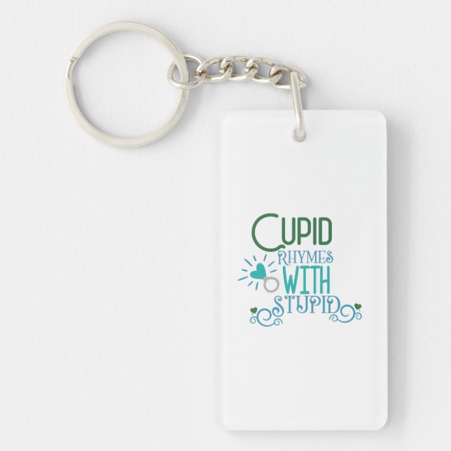 Couple Gift Cupid Rhymes With Stupid Keychain (Front)