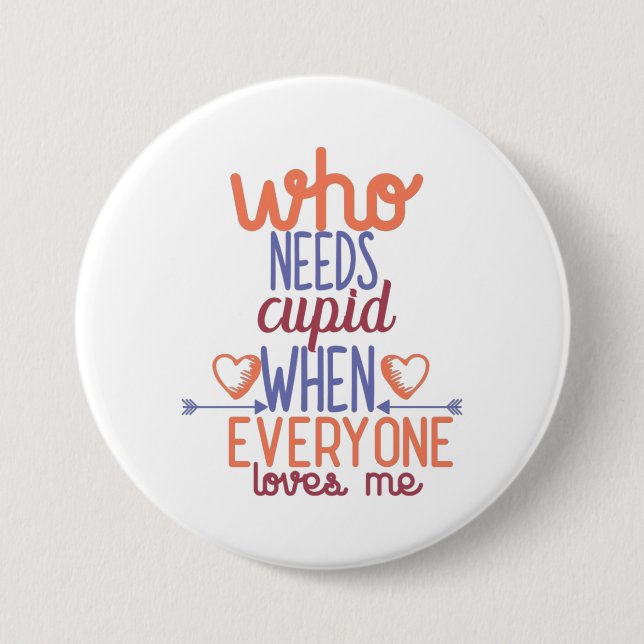 Couple Gift Everyone Loves Me 3 Inch Round Button (Front)