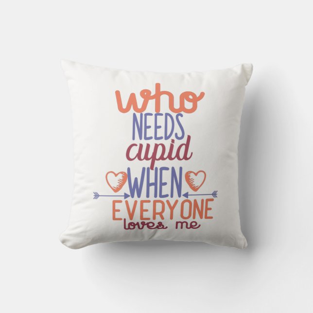 Couple Gift Everyone Loves Me Throw Pillow (Front)