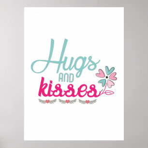 Couple Gift Hugs And Kisses Flower Poster