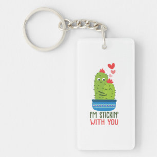 Couple Gift I Am Stickin With You Keychain