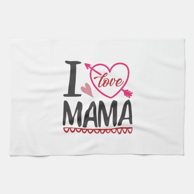 Couple Gift I Love Mama Kitchen Towel (Horizontal)