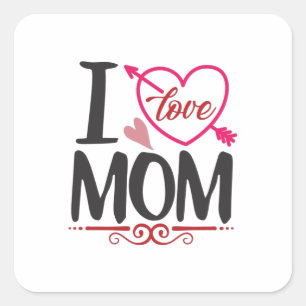 Couple Gift I Love Mom Square Sticker
