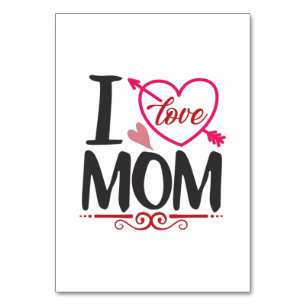 Couple Gift I Love Mom Table Number