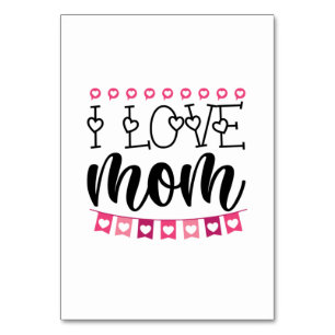 Couple Gift I Love Mom Table Number