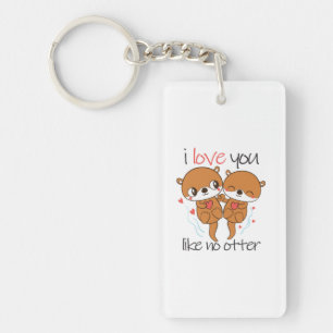 Couple Gift I Love You Like No Otter Keychain