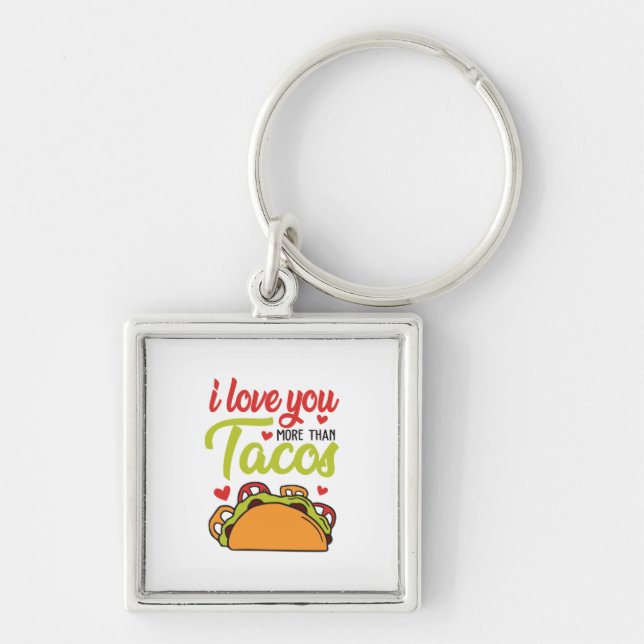 Couple Gift I Love You More Than Tacos Keychain (Front)