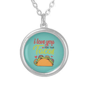 Couple Gift I Love You More Than Tacos Silver Plated Necklace