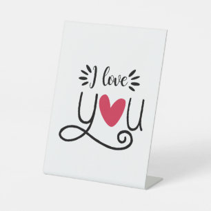 Couple Gift I Love You Pedestal Sign