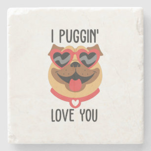 Couple Gift I Puggin Love You Stone Coaster