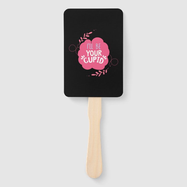 Couple Gift I Will Be Your Cupid Hand Fan (Front)