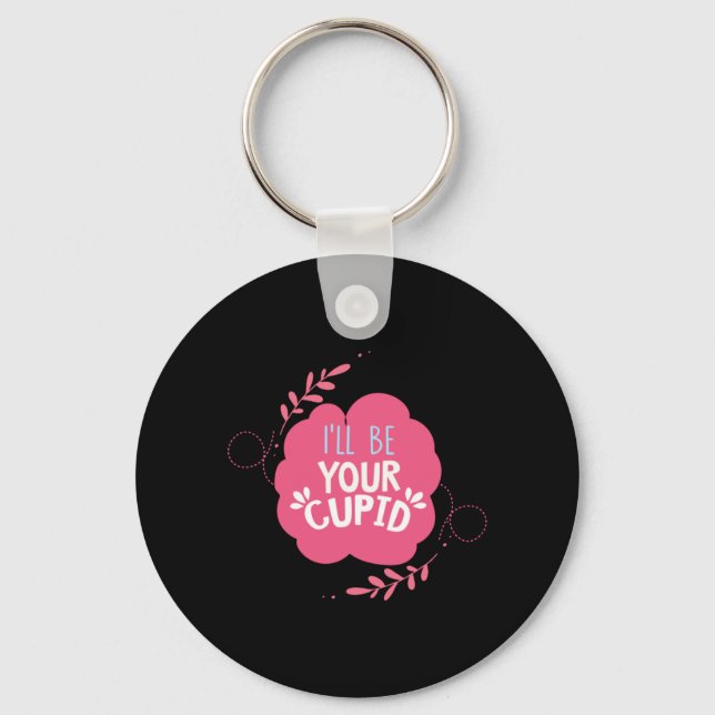 Couple Gift I Will Be Your Cupid Keychain (Front)