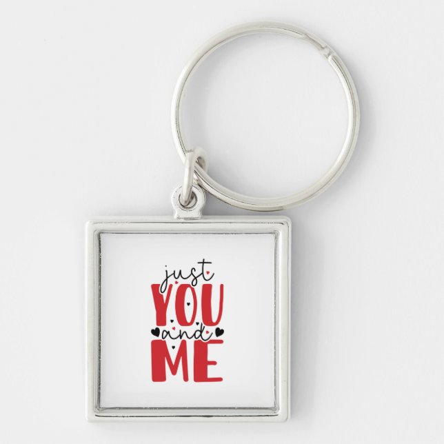 Couple Gift Just You And Me Keychain (Front)