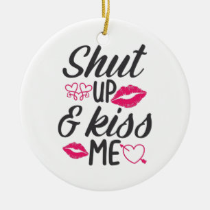 Couple Gift Kiss Me Ceramic Ornament