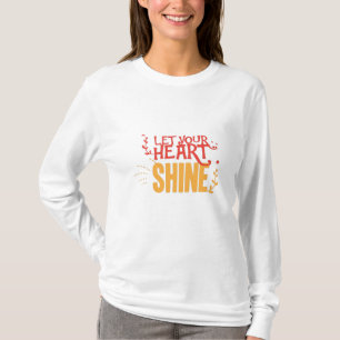 Couple Gift Let Your Heart Shine T-Shirt