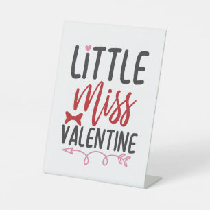 Couple Gift Little Miss Valentine Pedestal Sign