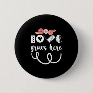Couple Gift Love Grows Here 2 Inch Round Button