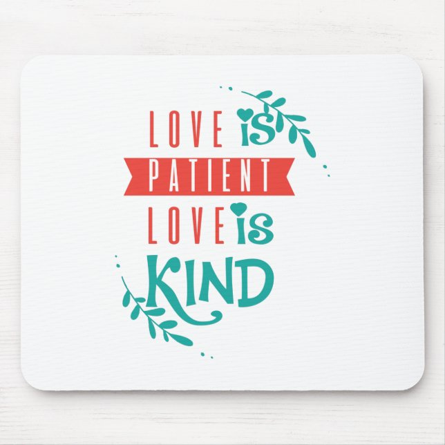 Couple Gift Love Is Kind Mouse Pad (Front)