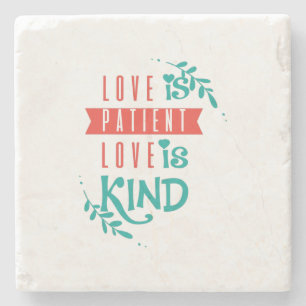 Couple Gift Love Is Kind Stone Coaster