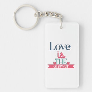 Couple Gift Love Is The Answer Keychain