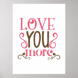 Couple Gift Love You More Poster