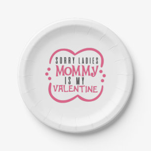 Couple Gift Mommy Is My Valentine Paper Plate