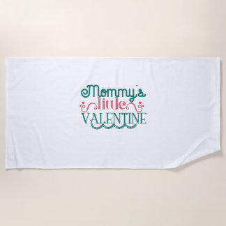 Couple Gift Mommy's Little Valentine Beach Towel