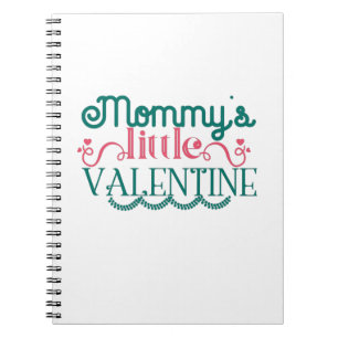 Couple Gift Mommy's Little Valentine Notebook