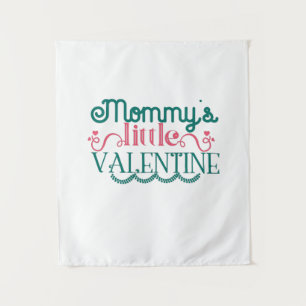 Couple Gift Mommy's Little Valentine Tapestry