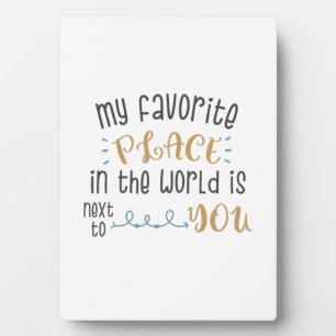 Couple Gift My Favourite Place Is Next To You Plaque