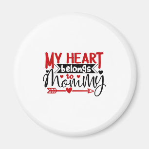 Couple Gift My Heart Belongs To Mommy Magnet
