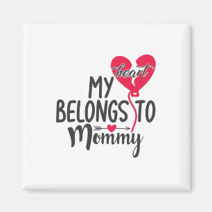 Couple Gift My Heart Belongs To Mommy Magnet