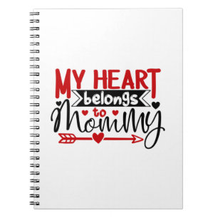 Couple Gift My Heart Belongs To Mommy Notebook