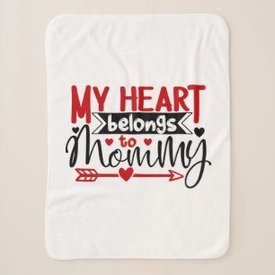 Couple Gift My Heart Belongs To Mommy Sherpa Blanket