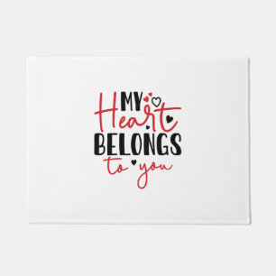 Couple Gift My Heart Belongs To You Doormat