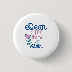 Couple Gift Next Time Hit Both 1 Inch Round Button