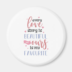 Couple Gift Our Love Story Is My Favourite Magnet
