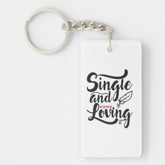 Couple Gift Single And Loving Keychain (Front)
